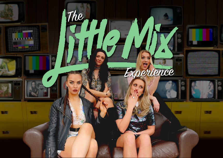 Little Mix Experience